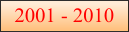 2001 - 2010